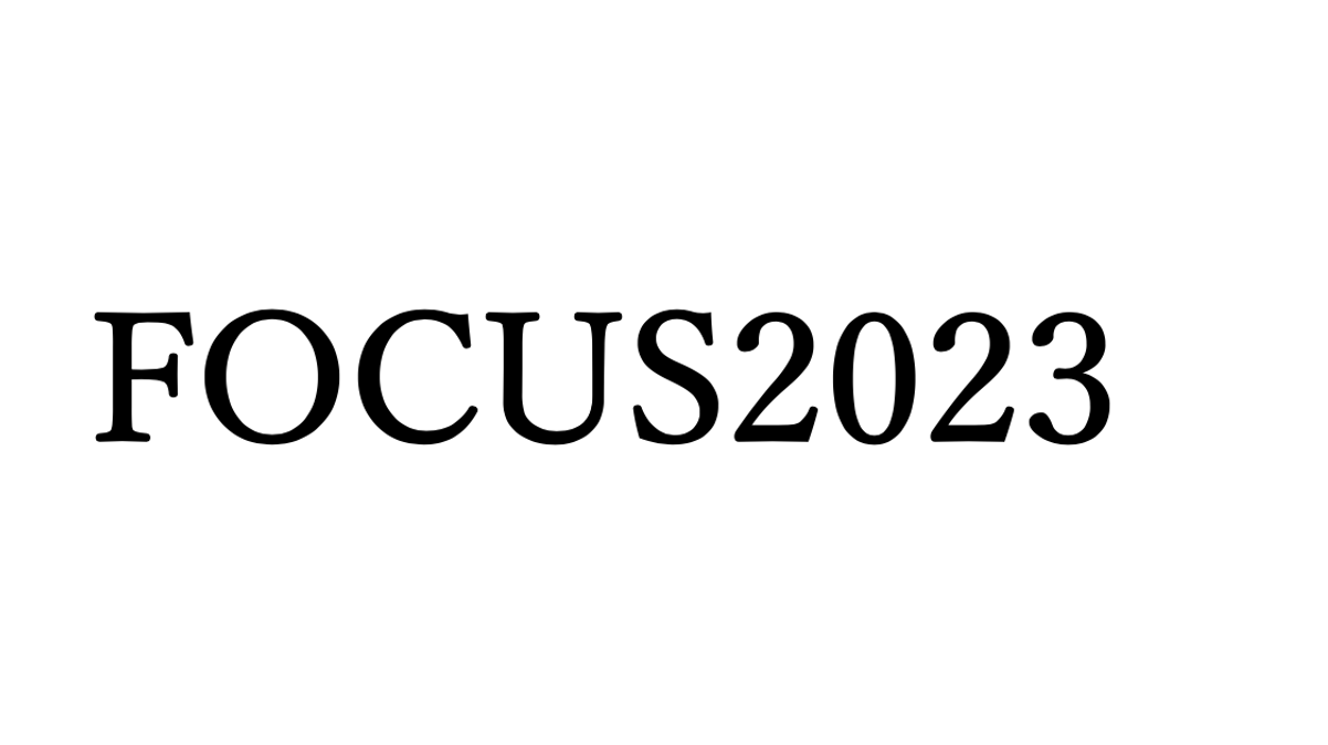 FOCUS 2023を開催しました